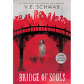 Bridge of Souls (City of Ghosts #3): Volume 3