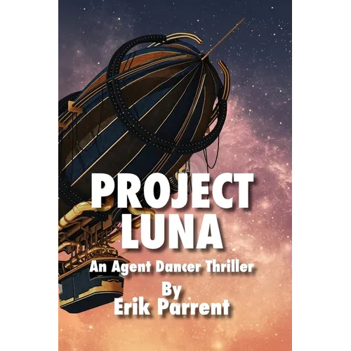 Project Luna: An Agent Dancer Thriller