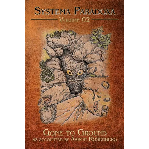 Gone to Ground: A Tale of the Wunk