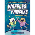 Waffles and Pancake: Planetary-Yum (a Graphic Novel)