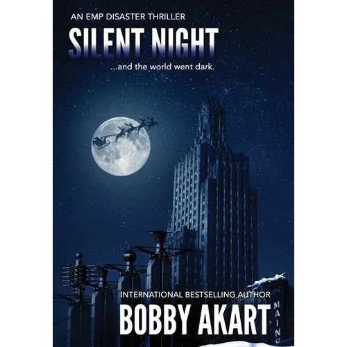 Silent Night: a standalone EMP disaster thriller