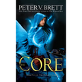 The Core: Book Five of the Demon Cycle
