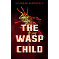The Wasp Child