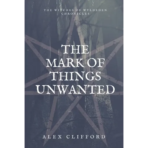 The Mark of Things Unwanted