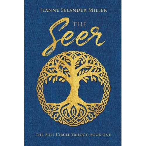 The Seer: Book One: The Full Circle Trilogy