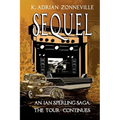 Sequel, An Ian Sperling Saga; The Tour Continues