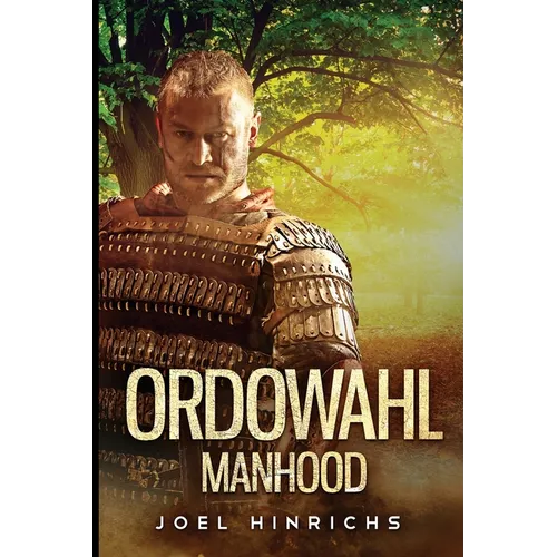 Ordowahl Manhood
