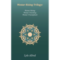 Westar Rising Trilogy: Westar Rising, Westar Traveling, Westar Triumphant