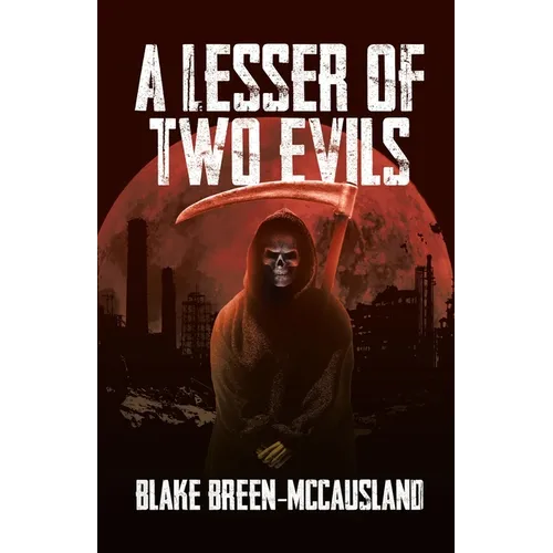 A Lesser of Two Evils