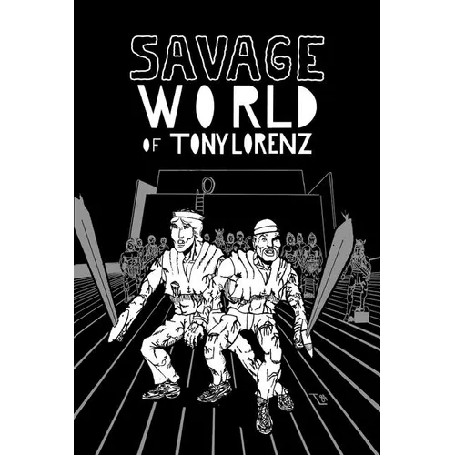 Savage World of Tony Lorenz