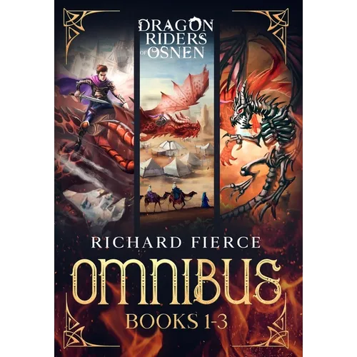 Dragon Riders of Osnen: Episodes 1-3 (Dragon Riders of Osnen Omnibus Book 1)