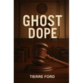Ghost Dope