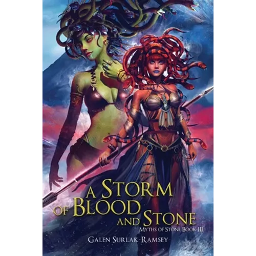 A Storm of Blood and Stone