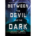 Between the Devil and the Dark
