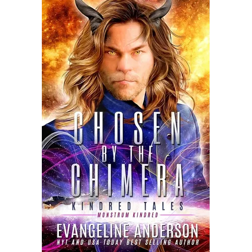 Chosen by the Chimera: A novel of the Monstrum Kindred