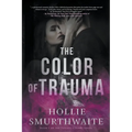 The Color of Trauma