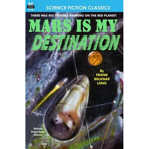 Mars is My Destination