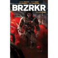 Brzrkr Vol. 1