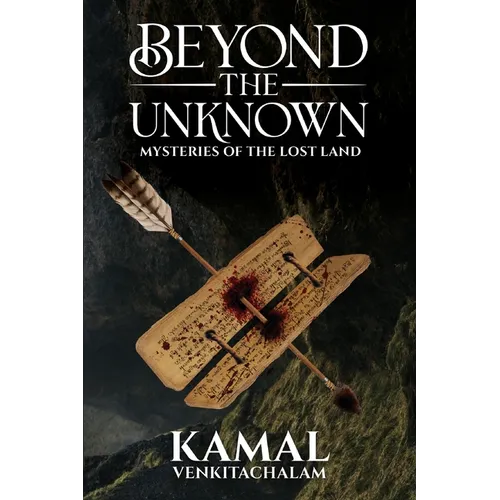 Beyond the Unknown: Mysteries of the Lost Land