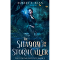 The Shadow and the Storm Caller