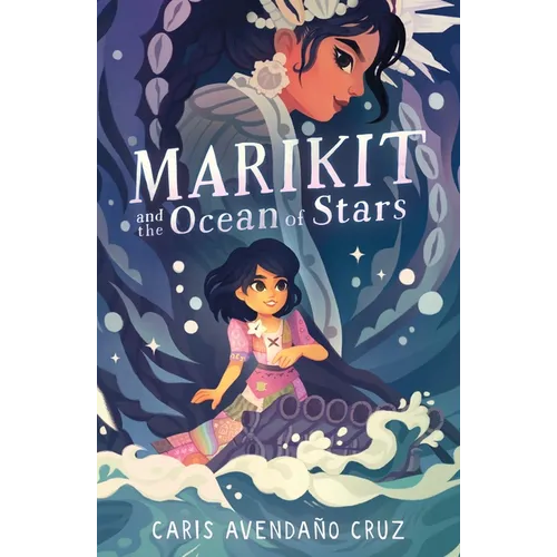 Marikit and the Ocean of Stars