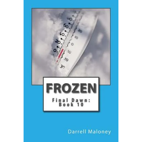 Frozen: Final Dawn: Book 10