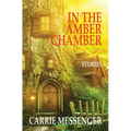 In the Amber Chamber: Stories