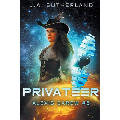Privateer: Alexis Carew #5