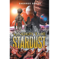 Under the Stardust