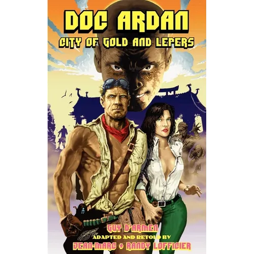 Doc Ardan: City of Gold and Lepers