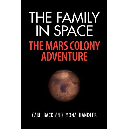 The Family in Space-The Mars Colony Adventure