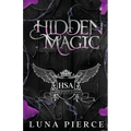 Hidden Magic: Harper Shadow Academy (Special Edition Book One)