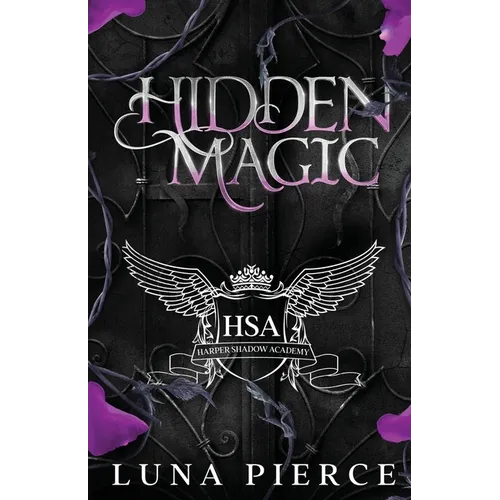 Hidden Magic: Harper Shadow Academy (Special Edition Book One)