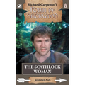 The Scathlock Woman: from Richard Carpenter's Robin of Sherwood