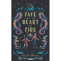 Faye and the Heart of Fire