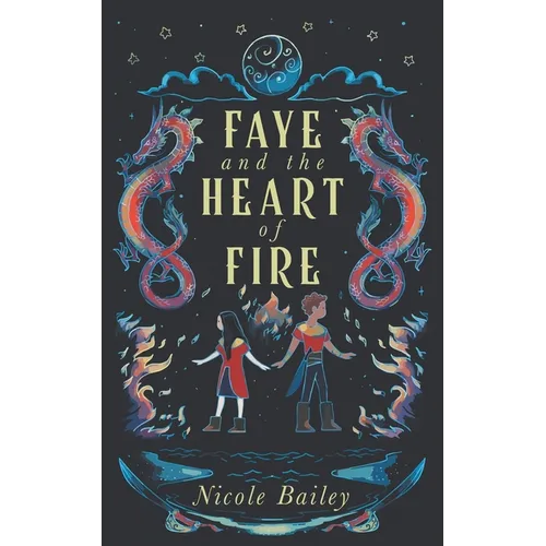 Faye and the Heart of Fire