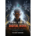 Code for a Digital Monk: Book 3: Quest for the CODEX