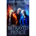 The Betrayed Prince