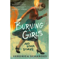 Burning Girls and Other Stories