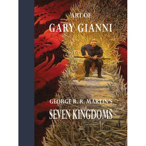 Art of Gary Gianni for George R. R. Martin's Seven Kingdoms
