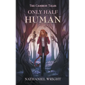 Only Half Human