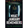 What January Remembers