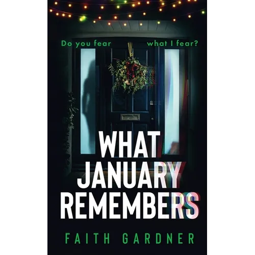 What January Remembers