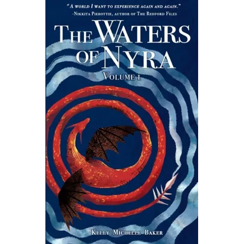 The Waters of Nyra: Volume I