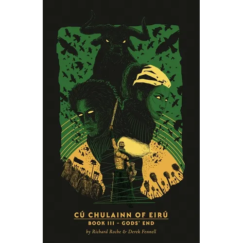CúChulainn of Eirú Book III: Gods' End