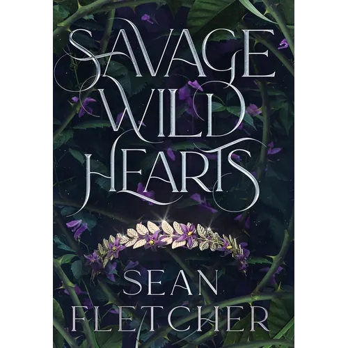 Savage Wild Hearts (The Savage Wilds Book 1)