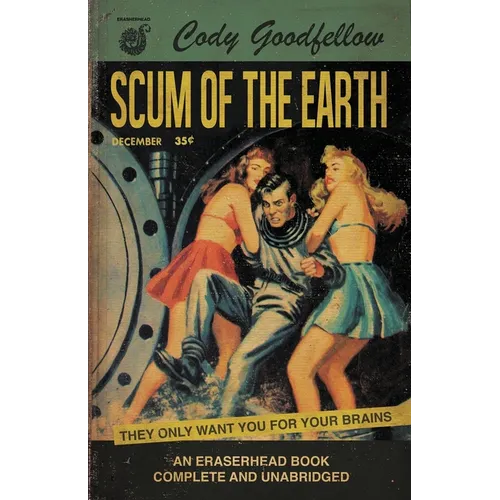 Scum of the Earth