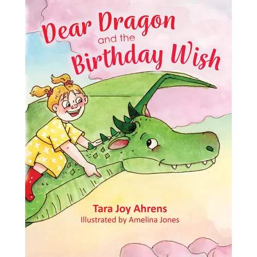 Dear Dragon and the Birthday Wish