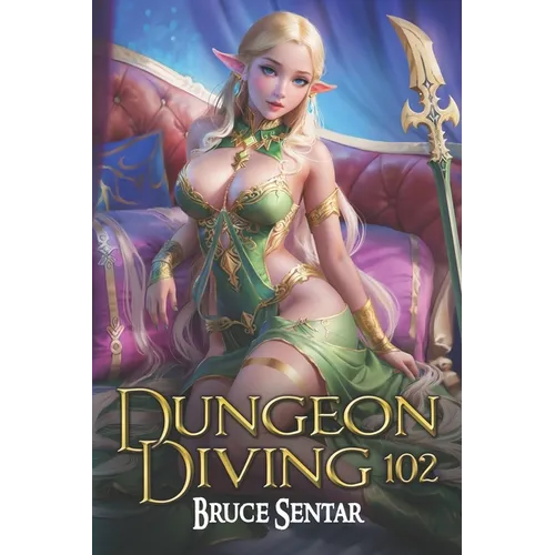 Dungeon Diving 102