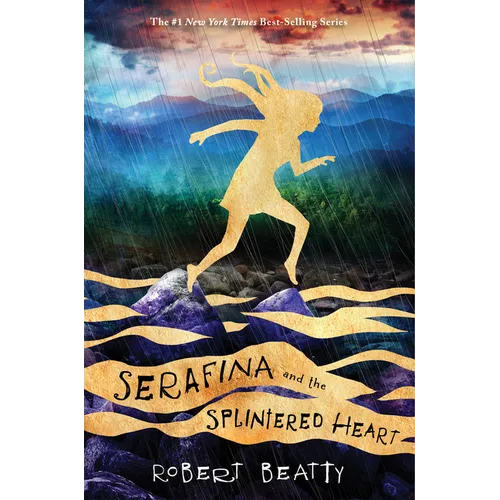 Serafina and the Splintered Heart-The Serafina Series Book 3
